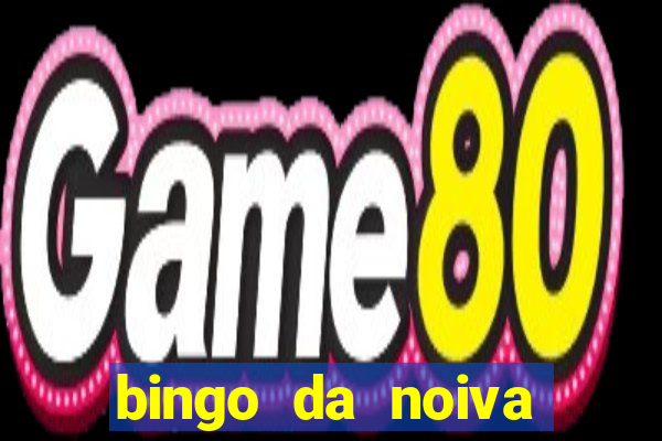 bingo da noiva para imprimir